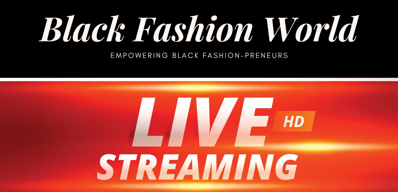 Black Fashion World  Empowering Black Fashion-preneurs